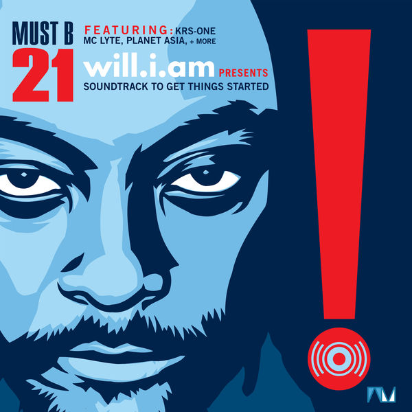 will.i.am – Must B 21 (Soundtrack to Get Things Started)(16Bit-44.1kHz)-OppsUpro音乐帝国