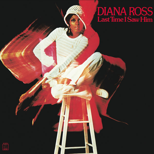 Diana Ross – Last Time I Saw Him(16Bit-44.1kHz)-OppsUpro音乐帝国