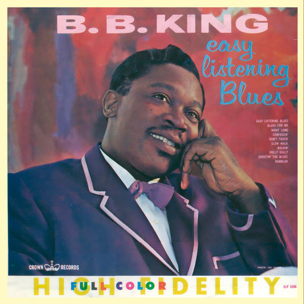 B.B. King – Easy Listening Blues(16Bit-44.1kHz)-OppsUpro音乐帝国