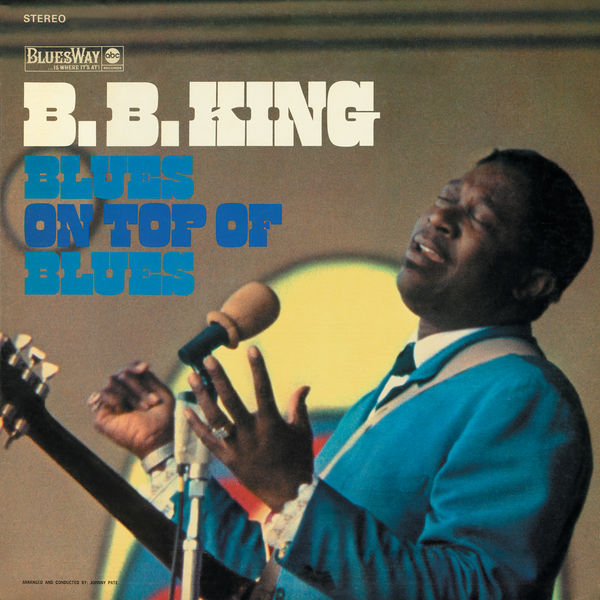 B.B. King – Blues On Top Of Blues(24Bit-96kHz)-OppsUpro音乐帝国