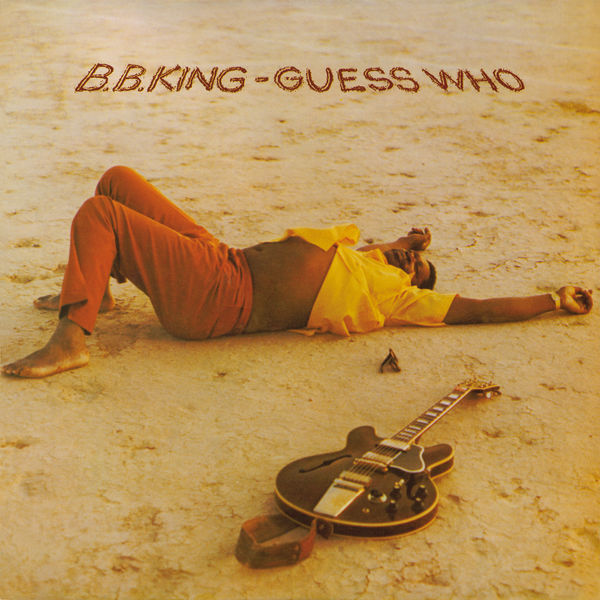 B.B. King – Guess Who(16Bit-44.1kHz)-OppsUpro音乐帝国