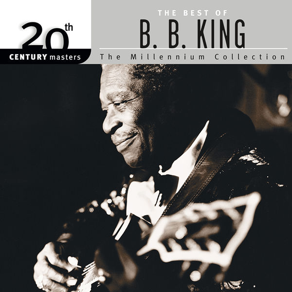 B.B. King – 20th Century Masters The Millennium Collection Best Of B.B. King(16Bit-44.1kHz)-OppsUpro音乐帝国