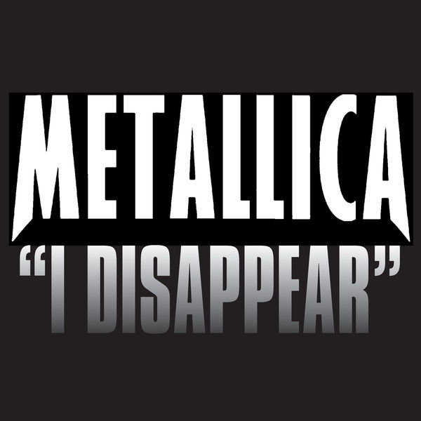 Metallica – I Disappear(16Bit-44.1kHz)-OppsUpro音乐帝国