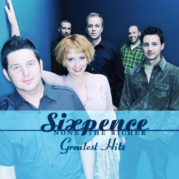 Sixpence None The Richer – Sixpence None the Richer Greatest Hits(16Bit-44.1kHz)-OppsUpro音乐帝国