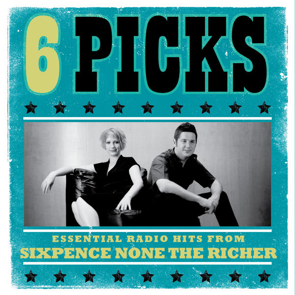 Sixpence None The Richer – 6 PICKS Essential Radio Hits EP(16Bit-44.1kHz)-OppsUpro音乐帝国