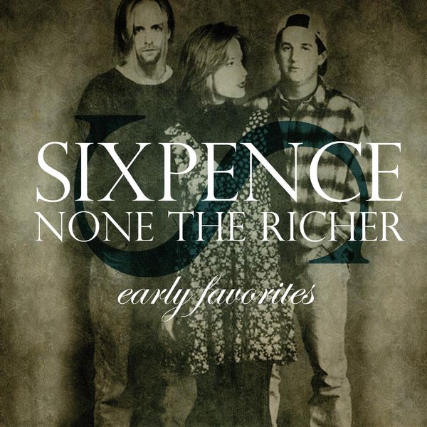 Sixpence None The Richer – Early Favorites(16Bit-44.1kHz)-OppsUpro音乐帝国