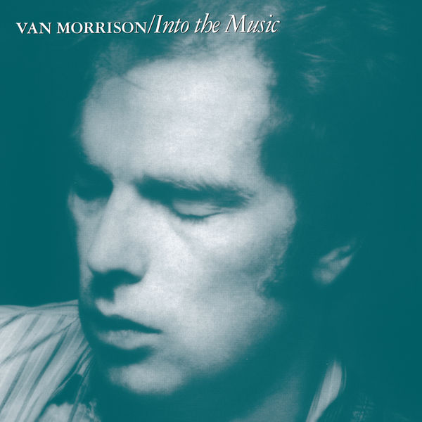 Van Morrison – Into the Music(24Bit-96kHz)-OppsUpro音乐帝国