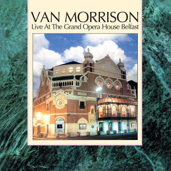 Van Morrison – Live at the Grand Opera House Belfast(24Bit-96kHz)-OppsUpro音乐帝国