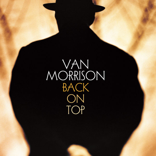 Van Morrison – Back on Top(24Bit-96kHz)-OppsUpro音乐帝国