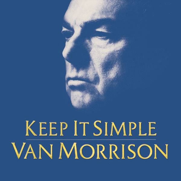 Van Morrison – Keep It Simple(24Bit-96kHz)-OppsUpro音乐帝国