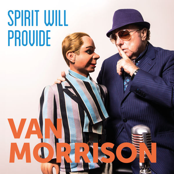 Van Morrison – Spirit Will Provide(16Bit-44.1kHz)-OppsUpro音乐帝国