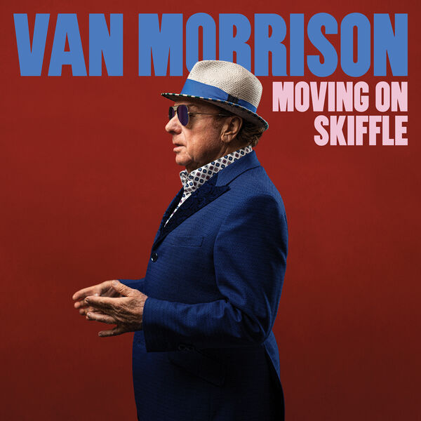 Van Morrison – Moving On Skiffle(16Bit-44.1kHz)-OppsUpro音乐帝国