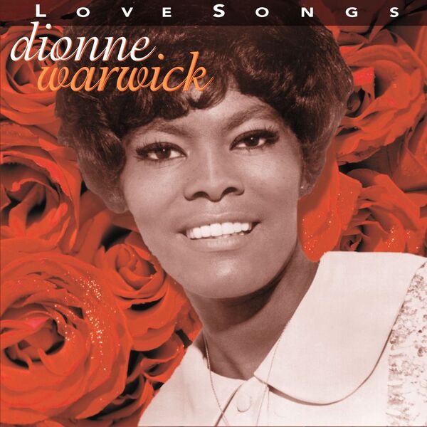 Dionne Warwick – Love Songs(16Bit-44.1kHz)-OppsUpro音乐帝国