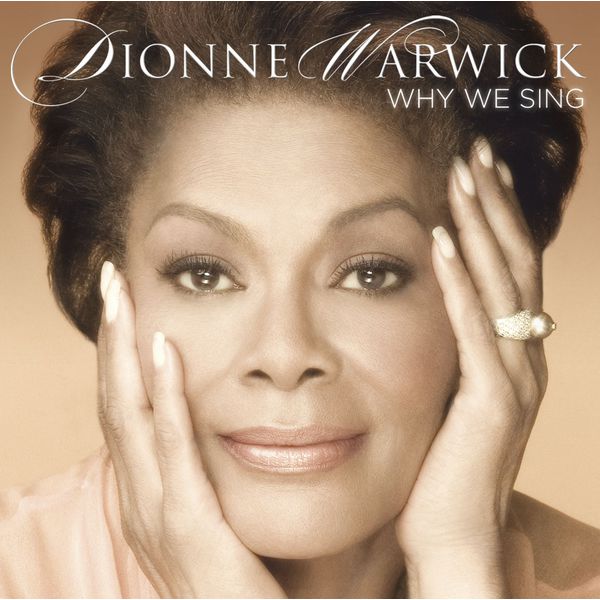 Dionne Warwick – Why We Sing(16Bit-44.1kHz)-OppsUpro音乐帝国