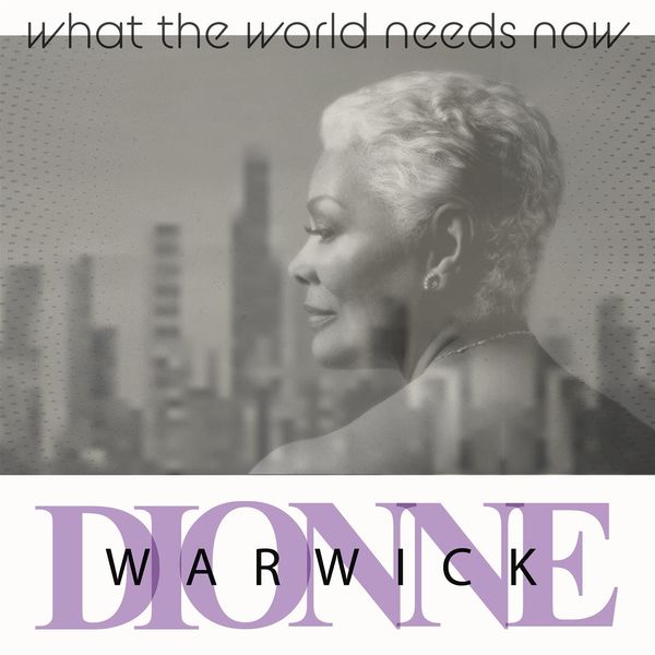 Dionne Warwick – What The World Needs Now(16Bit-44.1kHz)-OppsUpro音乐帝国