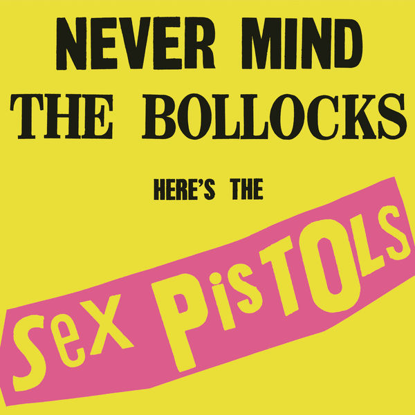 Sex Pistols – Never Mind The Bollocks, Here’s The Sex Pistols (40th Anniversary Deluxe Edition)(16Bit-44.1kHz)-OppsUpro音乐帝国