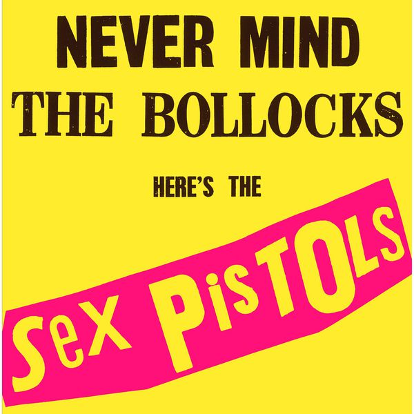 Sex Pistols – Never Mind The Bollocks, Here’s The Sex Pistols(16Bit-44.1kHz)-OppsUpro音乐帝国