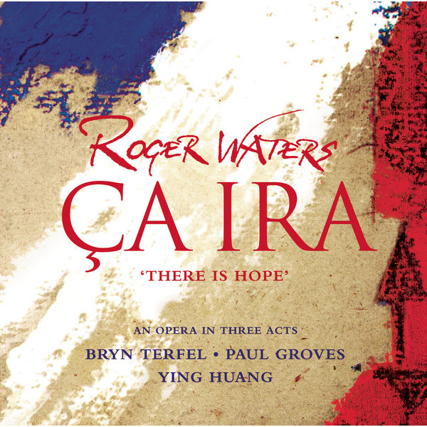 Roger Waters – Ca ira (English Version)(24Bit-44.1kHz)-OppsUpro音乐帝国