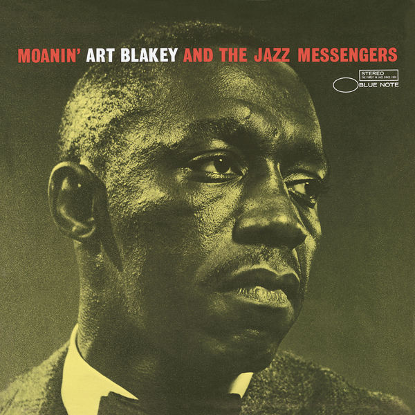 Art Blakey & The Jazz Messengers – Moanin’ (Remastered)(24Bit-192kHz)-OppsUpro音乐帝国