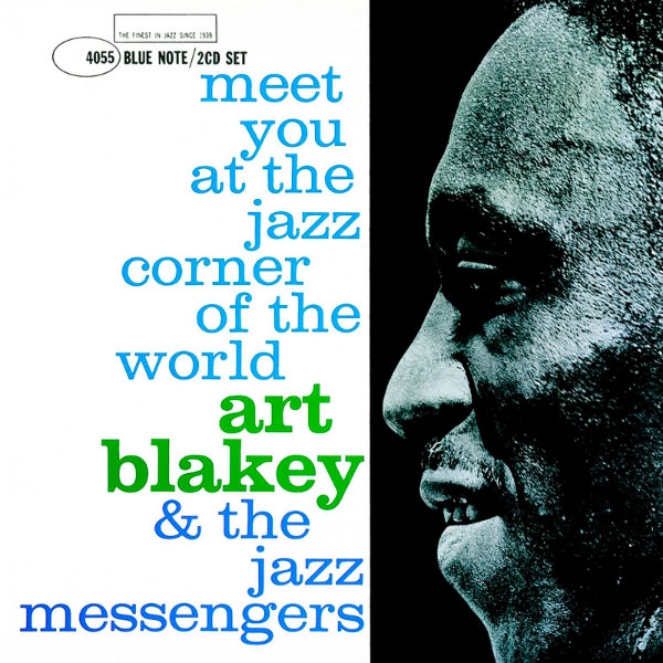 Art Blakey & The Jazz Messengers – Meet You At The Jazz Corner Of The World (Remastered Rudy Van Gelder Edition)(16Bit-44.1kHz)-OppsUpro音乐帝国