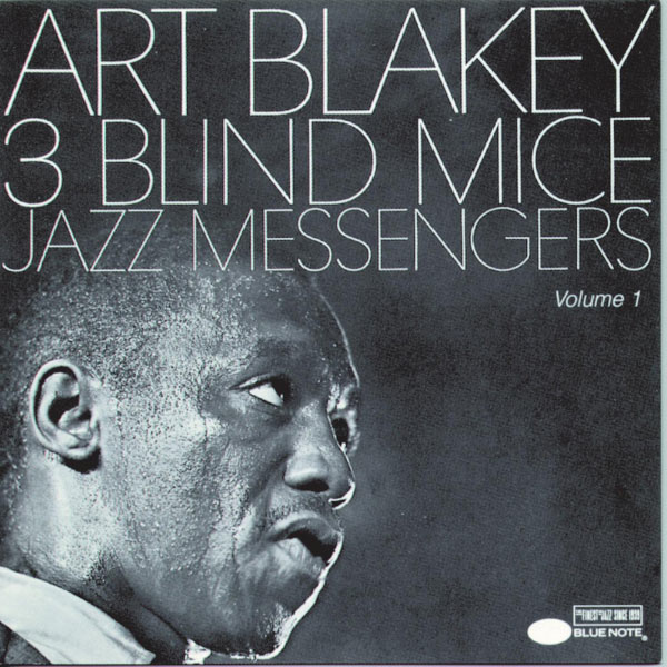 Art Blakey & The Jazz Messengers – Three Blind Mice(16Bit-44.1kHz)-OppsUpro音乐帝国