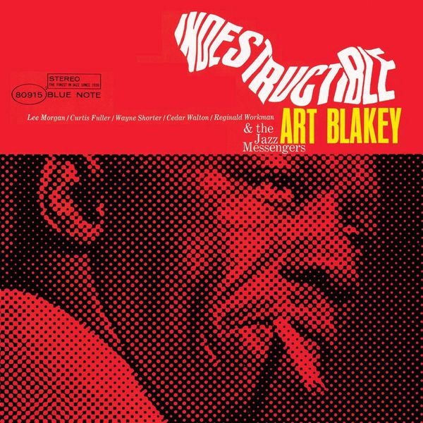 Art Blakey & The Jazz Messengers – Indestructible(16Bit-44.1kHz)-OppsUpro音乐帝国