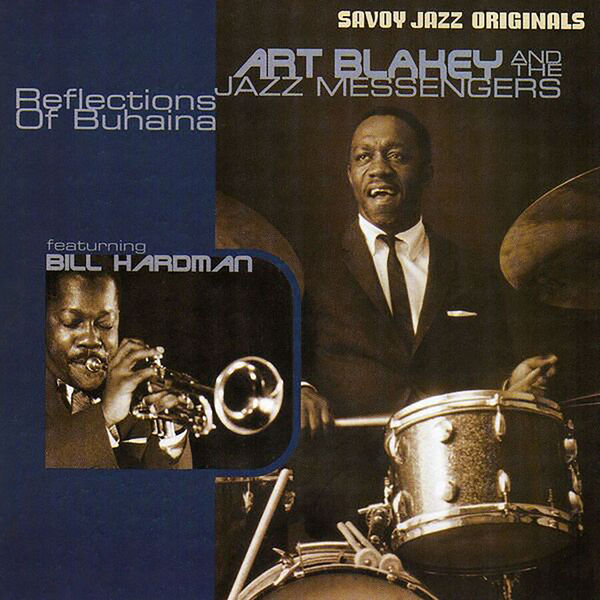 Art Blakey & The Jazz Messengers – Reflections Of Buhaina(16Bit-44.1kHz)-OppsUpro音乐帝国