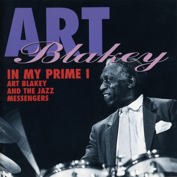 Art Blakey & The Jazz Messengers – In My Prime Vol. 1(16Bit-44.1kHz)-OppsUpro音乐帝国