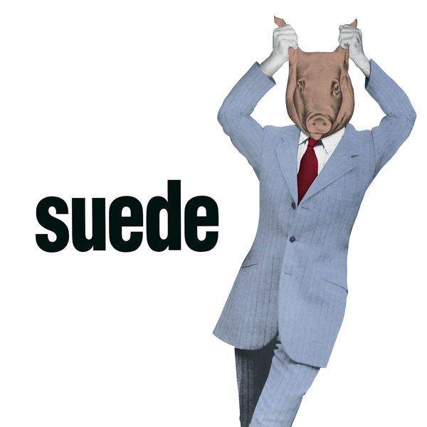 Suede – Animal Nitrate(16Bit-44.1kHz)-OppsUpro音乐帝国