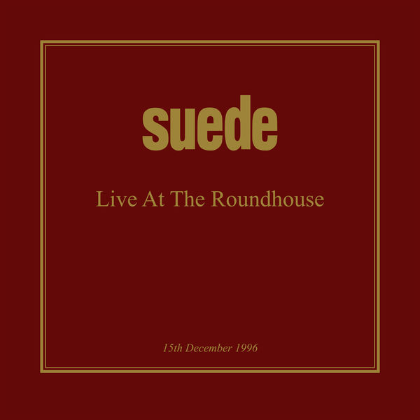 Suede – Live at the Roundhouse, 1996(24Bit-44.1kHz)-OppsUpro音乐帝国