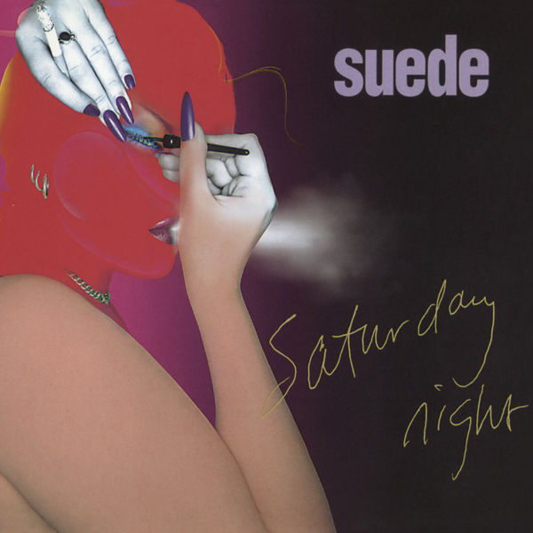 Suede – Saturday Night(16Bit-44.1kHz)-OppsUpro音乐帝国