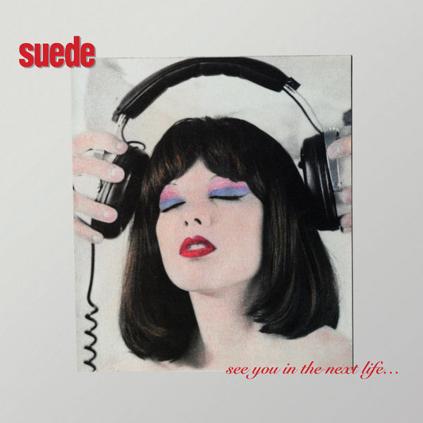 Suede – See You in the Next Life(16Bit-44.1kHz)-OppsUpro音乐帝国