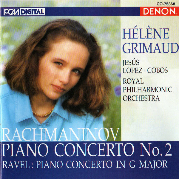 Hélène Grimaud – Rachmaninov Piano Concerto No.2 – Ravel Concerto in G(16Bit-44.1kHz)-OppsUpro音乐帝国