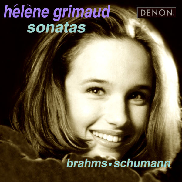 Hélène Grimaud – Brahms & Schumann Sonatas(16Bit-44.1kHz)-OppsUpro音乐帝国