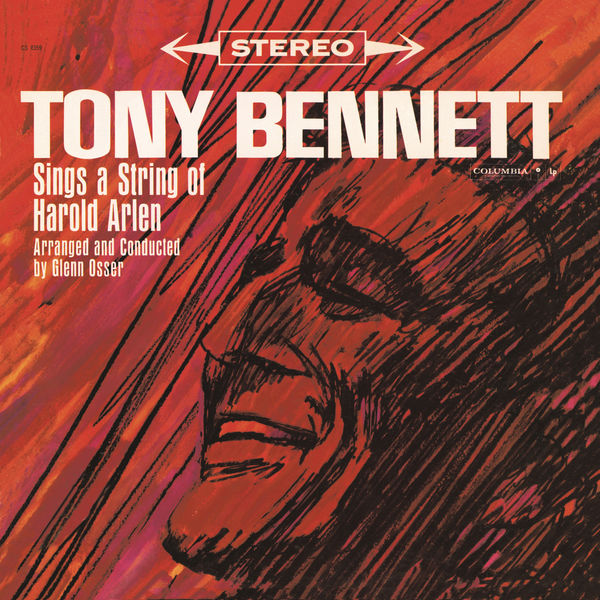 Tony Bennett – Tony Bennett Sings A String Of Harold Arlen(16Bit-44.1kHz)-OppsUpro音乐帝国