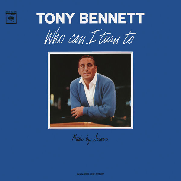 Tony Bennett – Who Can I Turn To(16Bit-44.1kHz)-OppsUpro音乐帝国