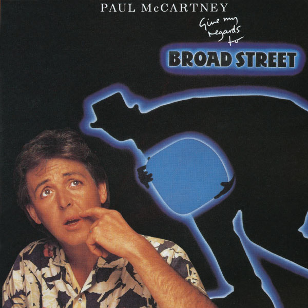 Paul McCartney – Give My Regards To Broad Street (Remastered 1993)(16Bit-44.1kHz)-OppsUpro音乐帝国