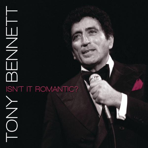 Tony Bennett – Isn’t It Romantic(16Bit-44.1kHz)-OppsUpro音乐帝国