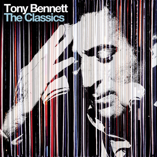 Tony Bennett – The Classics (Deluxe Edition)(16Bit-44.1kHz)-OppsUpro音乐帝国