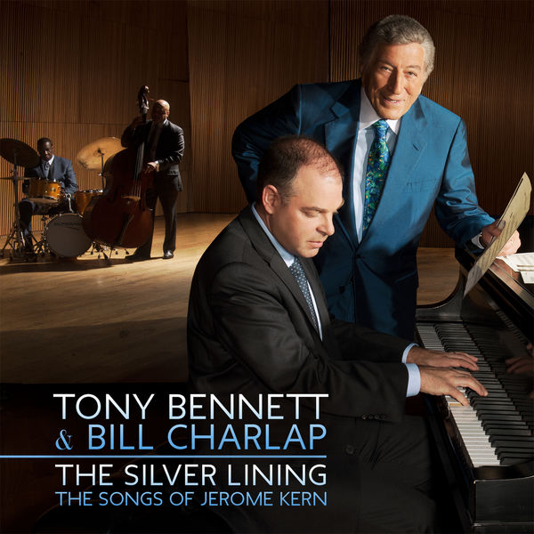 Tony Bennett – The Silver Lining – The Songs of Jerome Kern(24Bit-96kHz)-OppsUpro音乐帝国