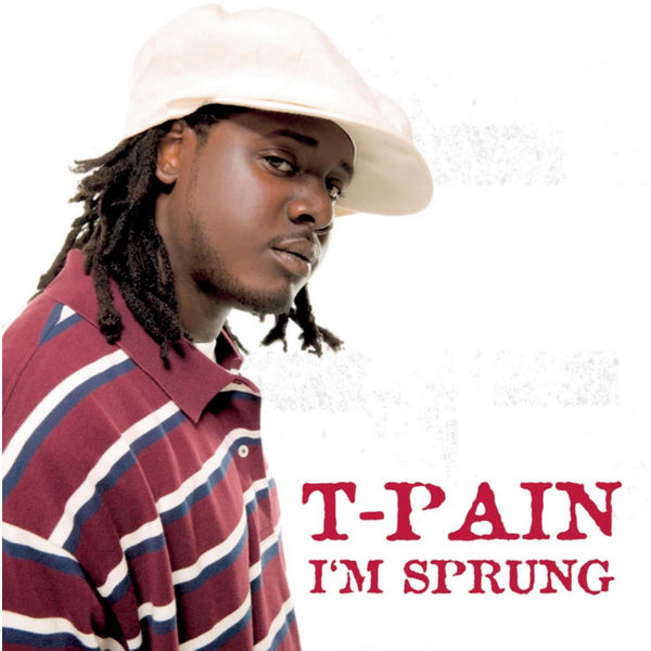 T-Pain – I’m Sprung(16Bit-44.1kHz)-OppsUpro音乐帝国