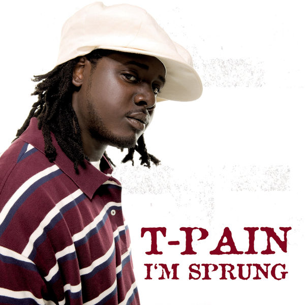 T-Pain – I’m Sprung(16Bit-44.1kHz)-OppsUpro音乐帝国