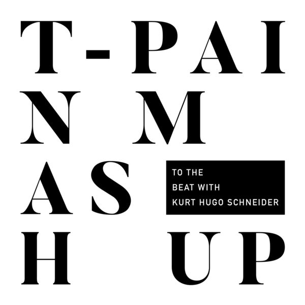 T-Pain – T-Pain Mashup(16Bit-44.1kHz)-OppsUpro音乐帝国