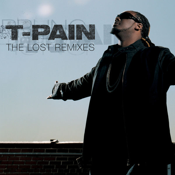 T-Pain – The Lost Remixes(16Bit-44.1kHz)-OppsUpro音乐帝国