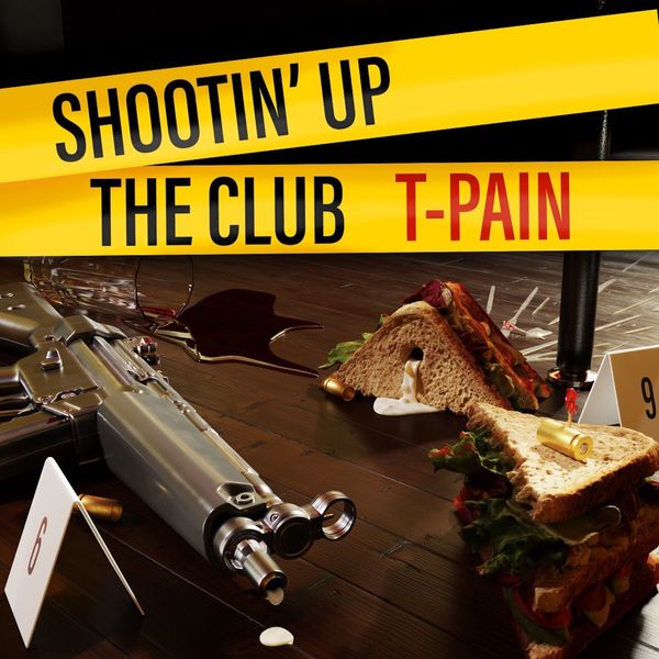 T-Pain – Shootin’ Up The Club(16Bit-44.1kHz)-OppsUpro音乐帝国