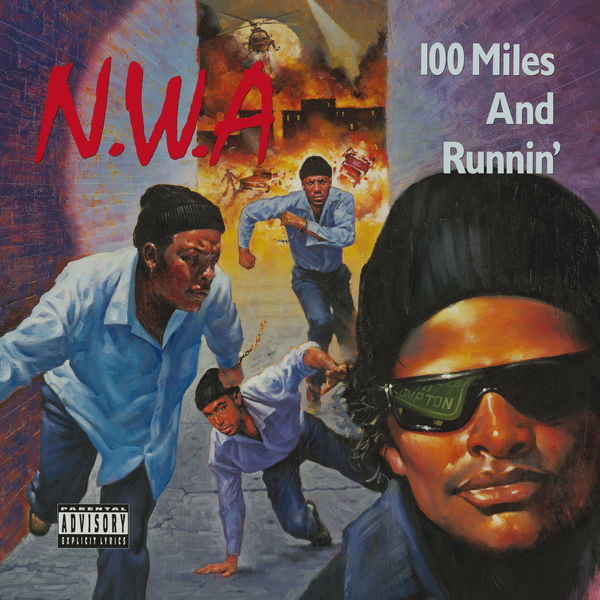 N.W.A – 100 Miles And Runnin'(16Bit-44.1kHz)-OppsUpro音乐帝国