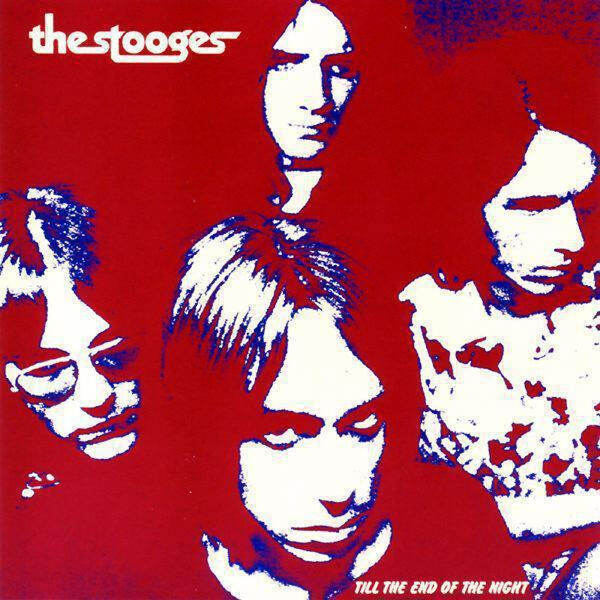 The Stooges – Till the End Of The Night(16Bit-44.1kHz)-OppsUpro音乐帝国