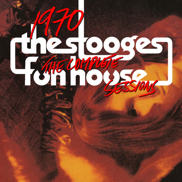 The Stooges – 1970 The Complete Fun House Sessions(16Bit-44.1kHz)-OppsUpro音乐帝国