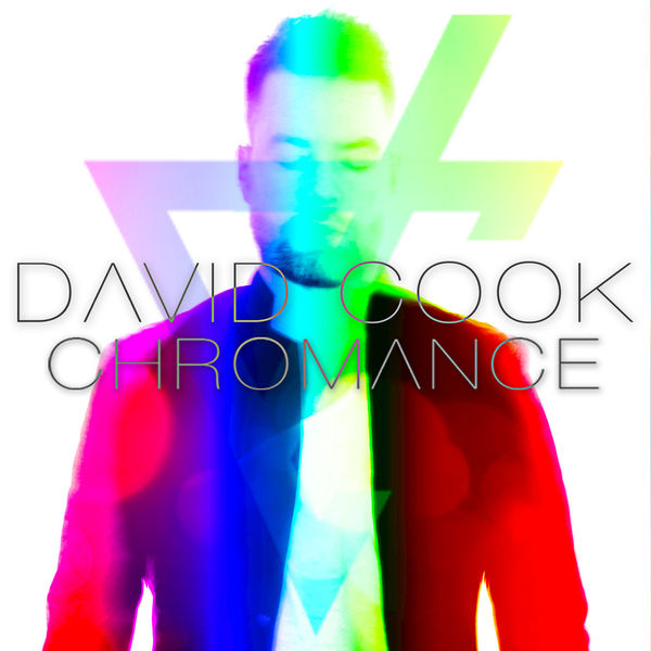 David Cook – Chromance(16Bit-44.1kHz)-OppsUpro音乐帝国