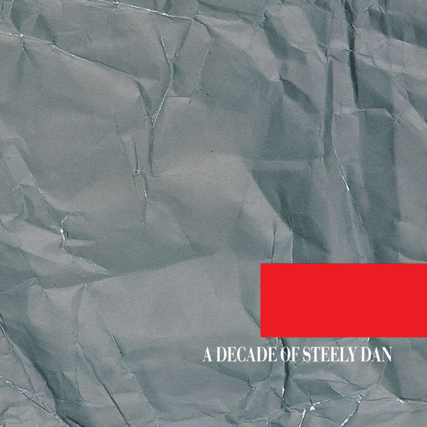 Steely Dan – A Decade Of Steely Dan(16Bit-44.1kHz)-OppsUpro音乐帝国